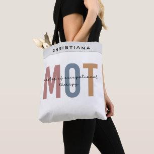 Custom MOT Master Of Occupational Therapy Tote Bag