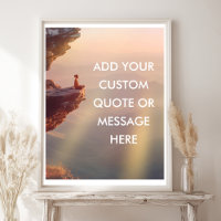 Custom Motivational Quote Poster – Ocean Cliff Sun