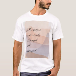 Custom Motivational Quote T-Shirt