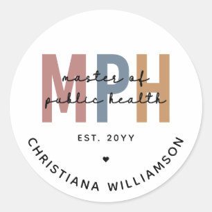 Custom MPH Master of Public Health Graduation Classic Round Sticker