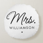 Custom Mrs. Est. Modern Elegant Script Newlywed Round Cushion<br><div class="desc">Personalised Mrs. Modern Elegant Script Newlywed New Couple Wedding Gifts!</div>