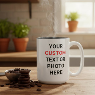 Custom Mug Add Text, Photo, Logo or Design Here