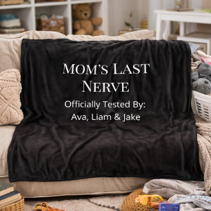 Custom Mum Last Nerve Fleece Black & White Blanket
