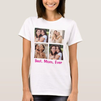 Custom Mum Photo Shirt – Best. Mum. Ever. Gift