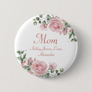 Custom Mum Pink Roses Floral 4 to 8 Kids Names 6 Cm Round Badge