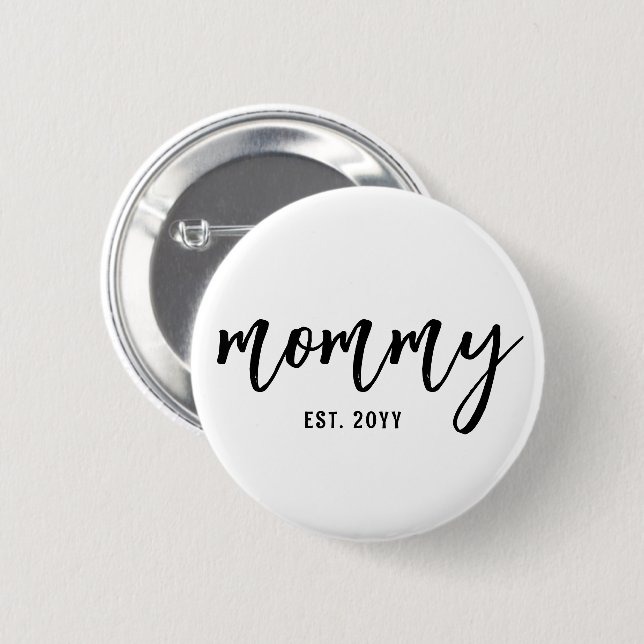 Custom Mummy Est. Modern Brush Script Typography 6 Cm Round Badge (Front & Back)