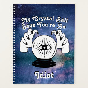 Custom My Crystal Ball Says... Planner