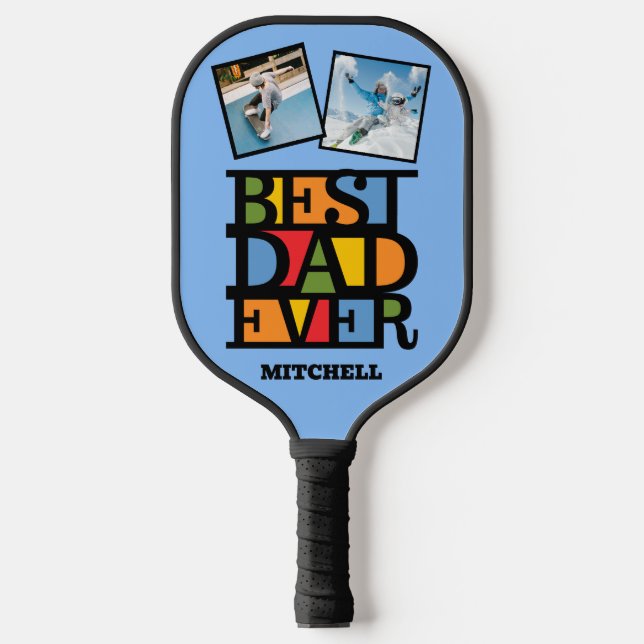 Custom Name & 2 Photos BEST DAD EVER Pickleball Paddle (Front)
