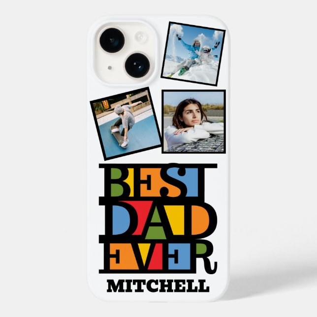 Custom Name & 3 Photos BEST DAD EVER Case-Mate iPhone Case (Back)