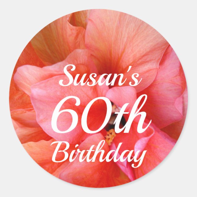 Custom Name 60th Birthday Pink Orange Flower Photo Classic Round Sticker (Front)