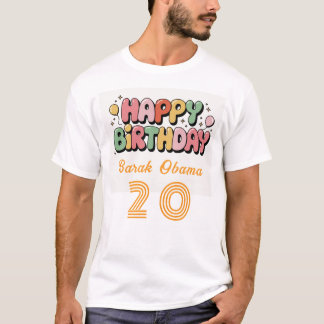 Custom Name and No. Happy Birthday t-shirt for all