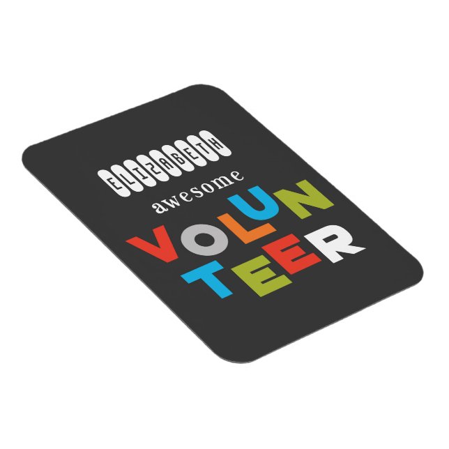 Custom Name, Awesome Volunteer Appreciation Magnet (Right Side)
