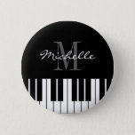 Custom name badge button with piano keys<br><div class="desc">Custom name badge button with  piano keys. Elegant black and white typography design for pianist,  piano player,  music teacher,  instructor,  musician etc. Classic music instrument design with name or monogram. Fun for cocktail party,  bachelorette,  wedding,  birthday,  concert,  corporate event,  etc. Also nice as party favour.</div>