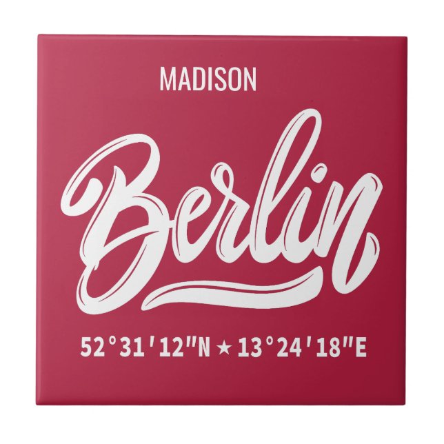 Custom Name Berlin Germany Coordinates Ceramic Tile (Front)