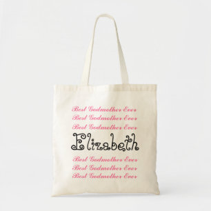 Custom Name Best Godmother Ever Pink Black Script Tote Bag
