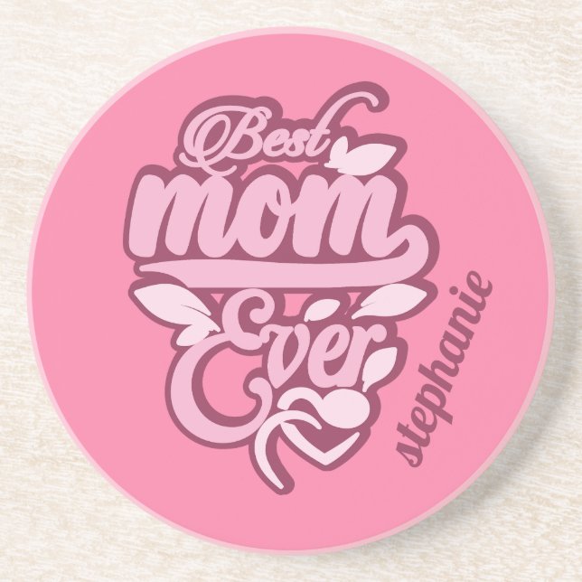 Custom Name "Best Mum Ever" Coaster (Front)