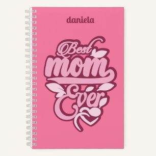 Custom Name "Best Mum Ever" Notebook