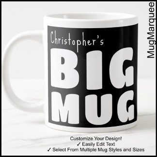 Custom Name Big Mug Black White C00 Fun Novelty