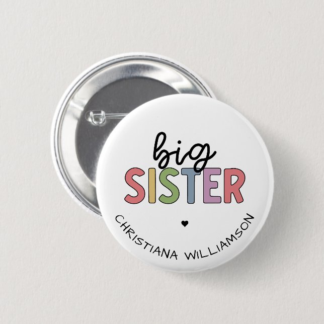 Custom Name Big Sister Cute Personalised 6 Cm Round Badge (Front & Back)