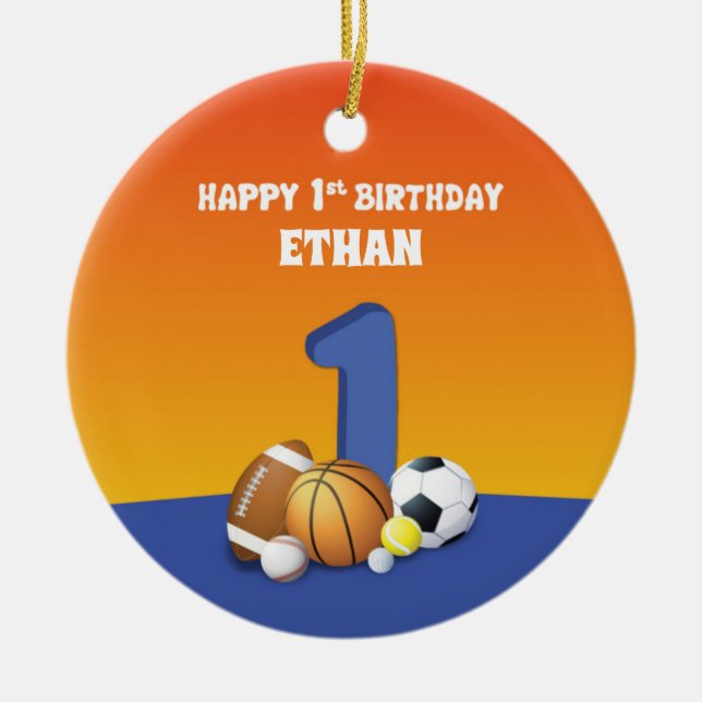Custom Name Boy 1st Birthday Sports Balls Ceramic Ornament (Front)