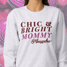 Custom Name Chic Bright Mummy Holiday Typography 