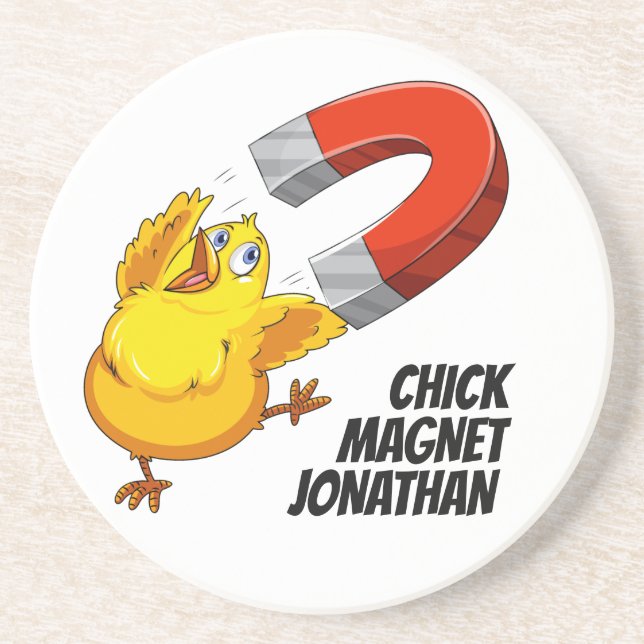 Custom name Chick Magnet Coaster (Front)