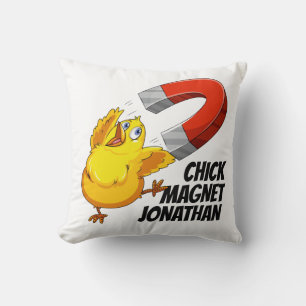 Custom name Chick Magnet pillows