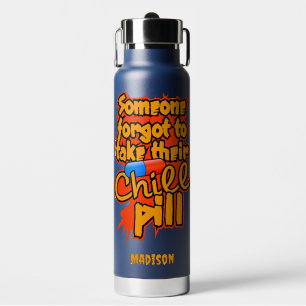 Custom name Chill Pill Water Bottle