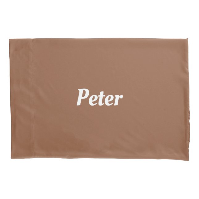 Custom name  chocolate brown plain pillowcase (Front)