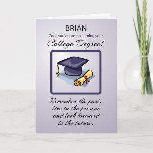 Custom Name, College Graduation, Remember the Past Card