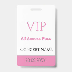 Custom Name Date VIP All Access Pass Concert Pink ID Badge