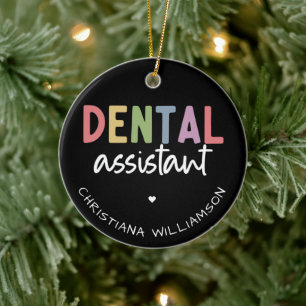 Custom Name Dental Assistant Gift Ceramic Ornament