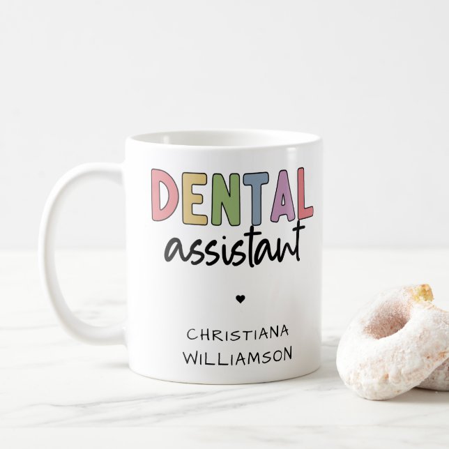 Custom Name Dental Assistant Gift Coffee Mug (With Donut)