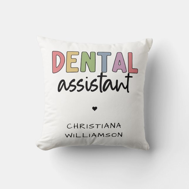 Custom Name Dental Assistant Gift Cushion (Front)