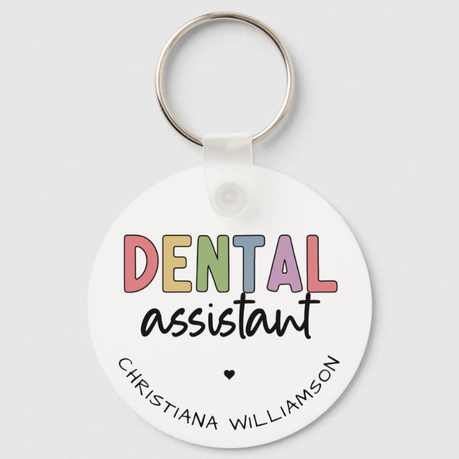 Custom Name Dental Assistant Gift Key Ring (Front)