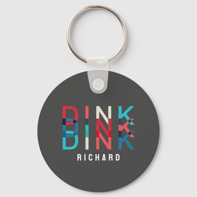 Custom Name Dink Personalised Pickleball Game Team Key Ring (Front)