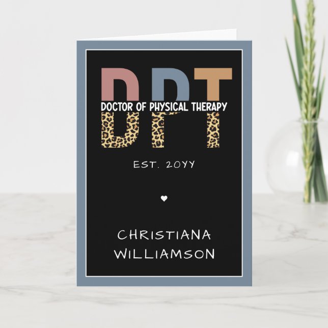Custom Name DPT Doctor of Physical Therapy Cheetah Card (Front)