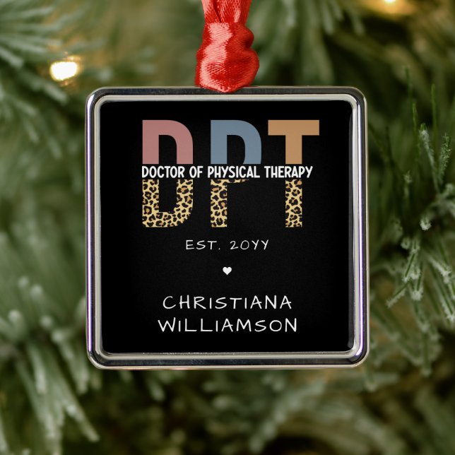 Custom Name DPT Doctor of Physical Therapy Cheetah Metal Ornament (Tree)