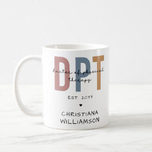 Custom Name DPT Doctor of Physical Therapy Coffee Mug