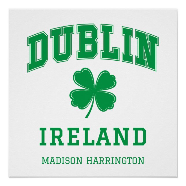 Custom Name Dublin Ireland Poster (Front)