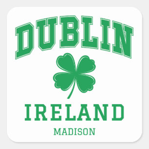 Custom Name Dublin Ireland Square Sticker