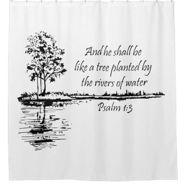 Custom Name Encouraging Scripture Psalm 1:3  Shower Curtain (Front)