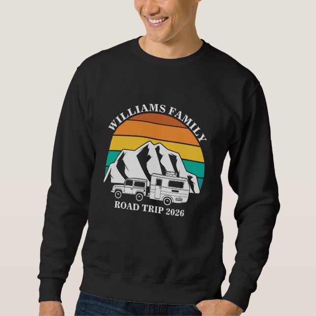 custom name family vacation mountain Road Trip Sweatshirt (Front)