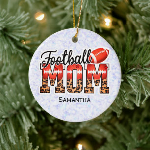 Custom Name Football Mom   Mother's Day Ceramic Ornament