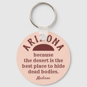 Custom name funny ARIZONA Key Ring