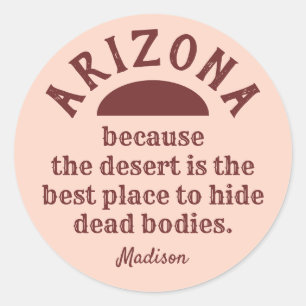 Custom name funny ARIZONA stickers