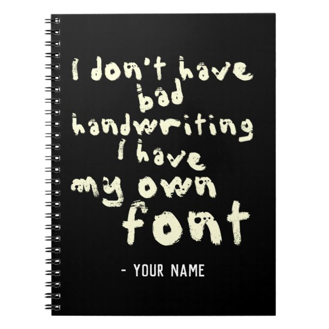 Custom Name Funny Font Typography Modern Notebook (Front)