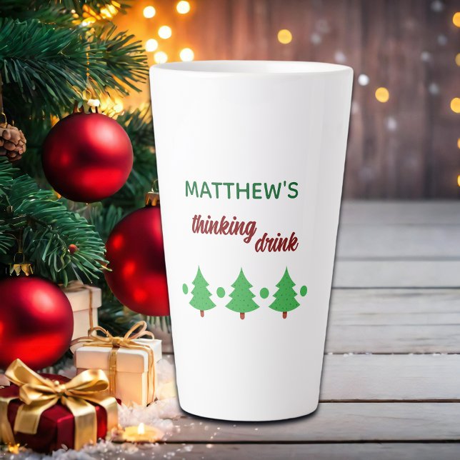 Custom Name Funny Thinking Drink Christmas Trees Latte Mug (Creator Uploaded)