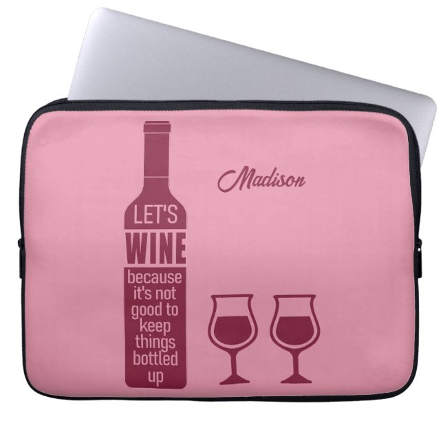 Custom name Funny Wine Quote Laptop Sleeve (Front)