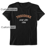 Custom Name Good Vibes Crew Orange Black Graphic